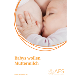Broschüre "Babys wollen Muttermilch"